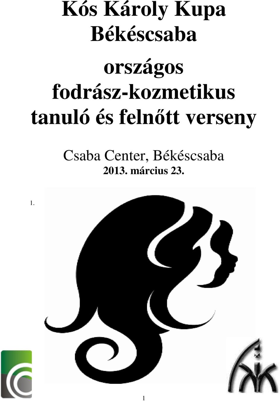 tanuló és felnőtt verseny Csaba