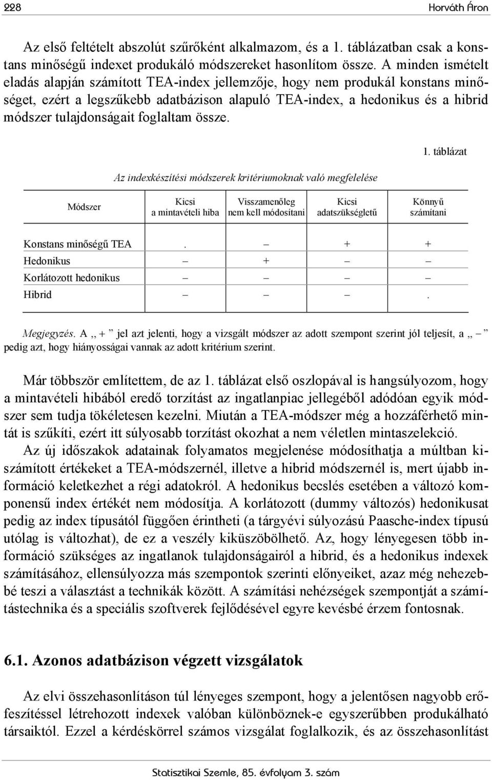 foglaltam össze. Az indexkészítési módszerek kritériumoknak való megfelelése 1.