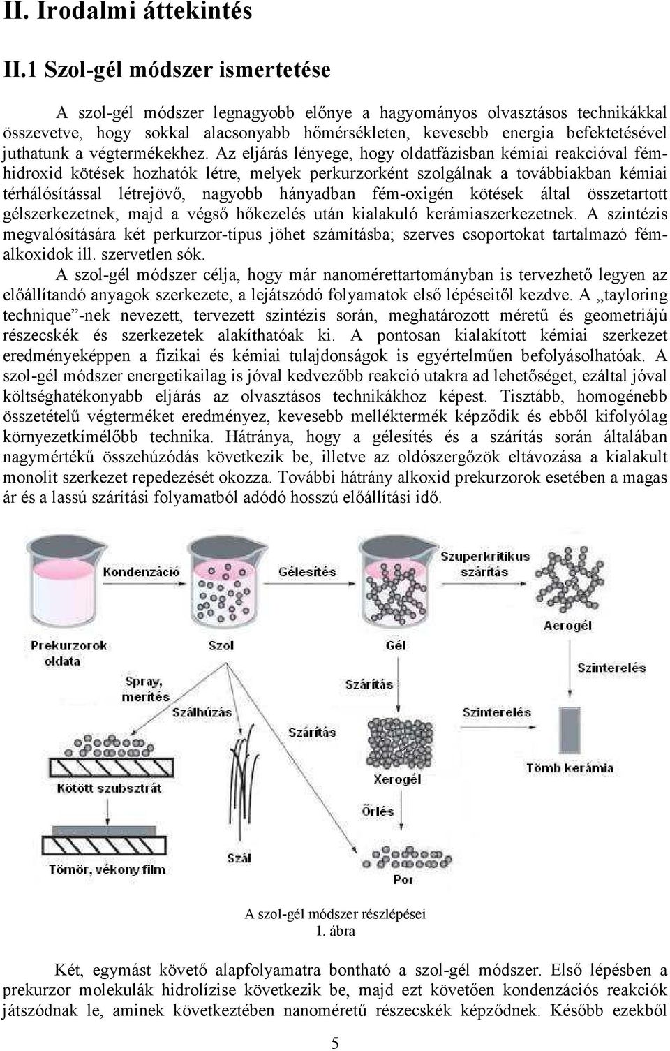 a végtermékekhez.