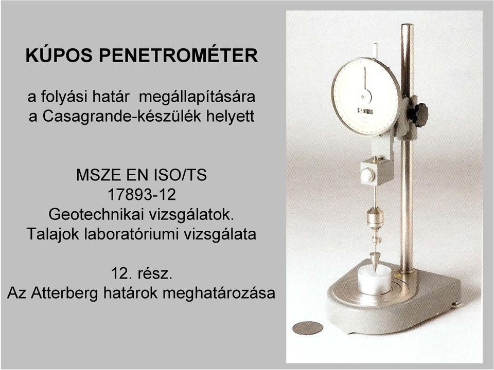 17893-12 Geotechnikai vizsgálatok.