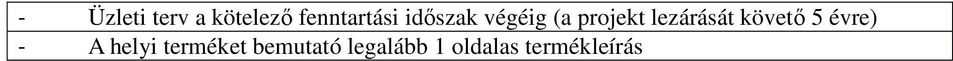 követő 5 évre) - A helyi terméket