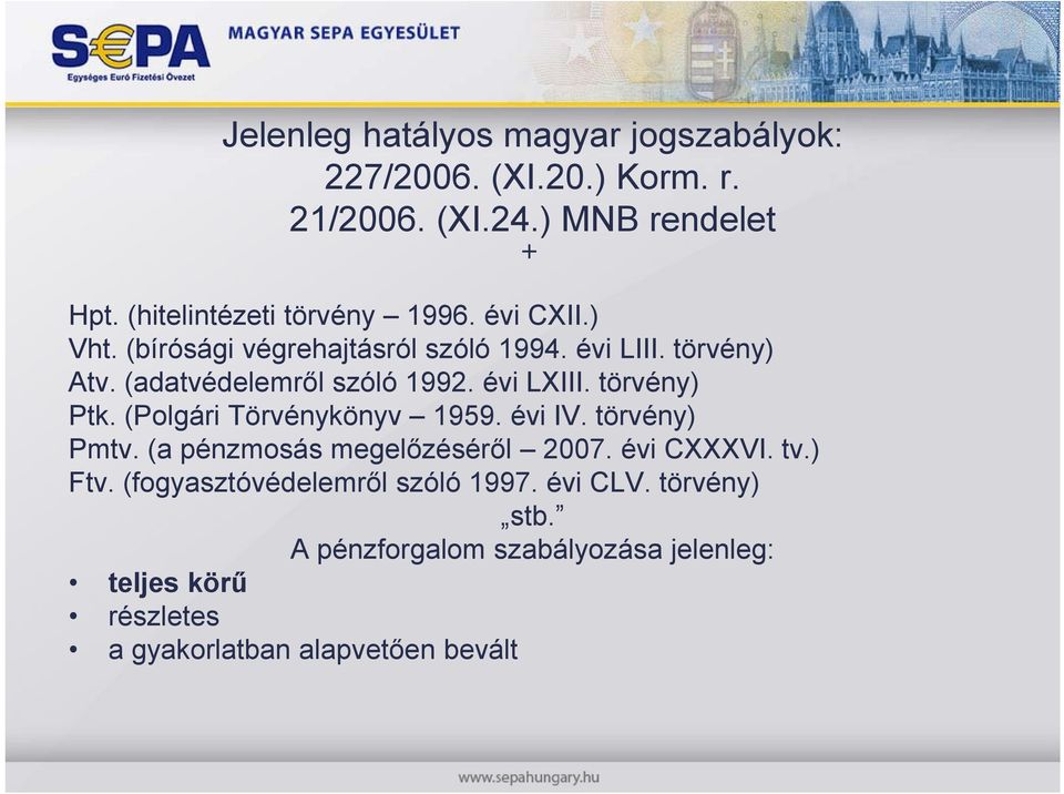 (adatvédelemről szóló 1992. évi LXIII. törvény) Ptk. (Polgári Törvénykönyv 1959. évi IV. törvény) Pmtv.