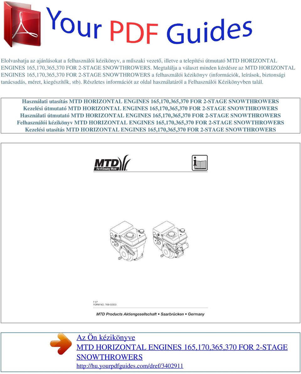 Megtalálja a választ minden kérdésre az MTD HORIZONTAL ENGINES 165,170,365,370 FOR 2-STAGE a felhasználói kézikönyv (információk,