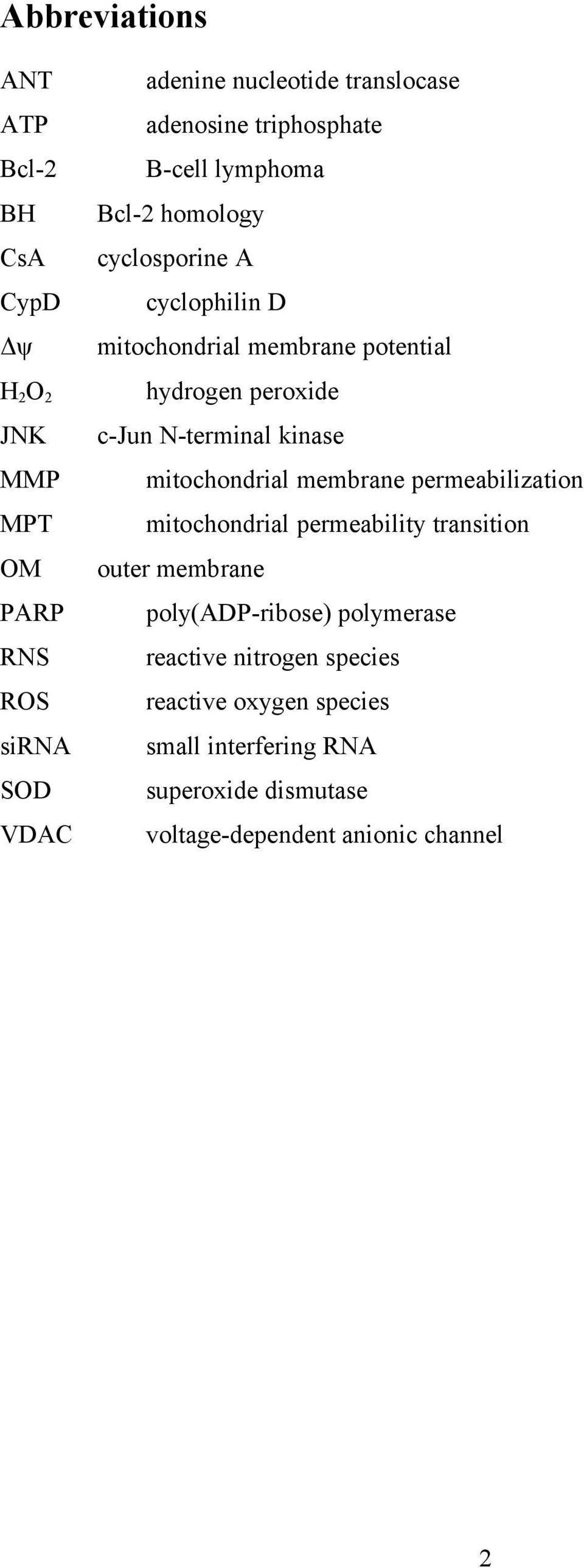 peroxide c-jun N-terminal kinase mitochondrial membrane permeabilization mitochondrial permeability transition outer membrane