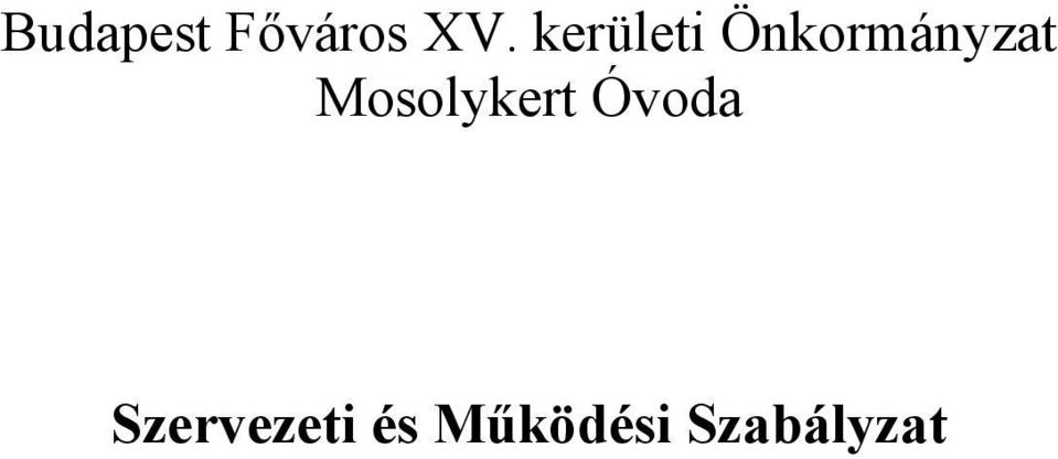 Mosolykert Óvoda