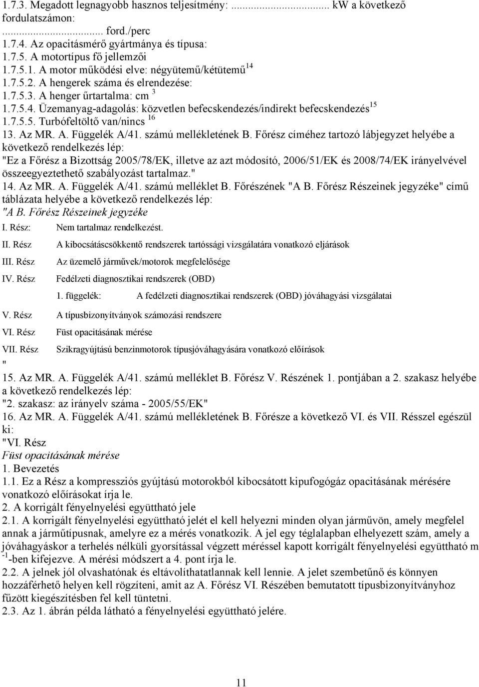 Az MR. A. Függelék A/41. számú mellékletének B.