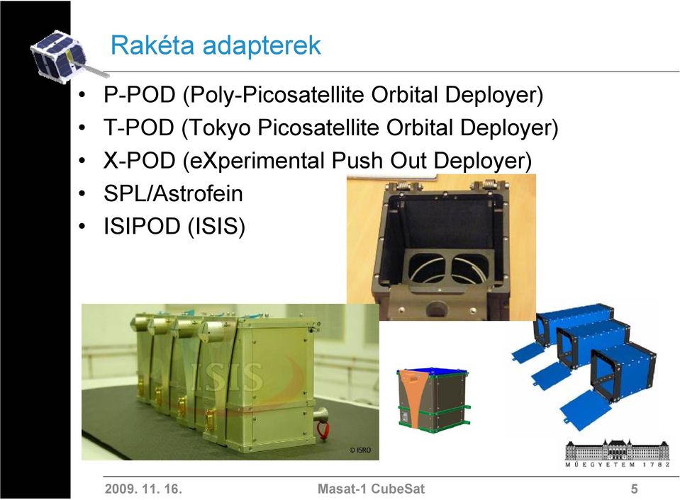 Deployer) X-POD (experimental Push Out Deployer)