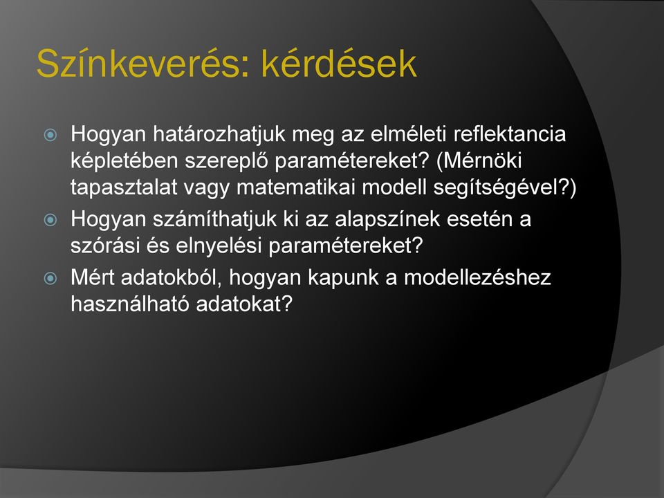 (Mérnöki tapasztalat vagy matematikai modell segítségével?