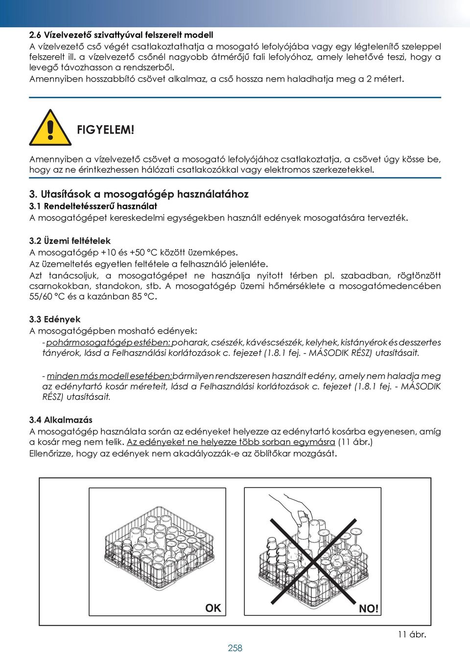 használatához 3.