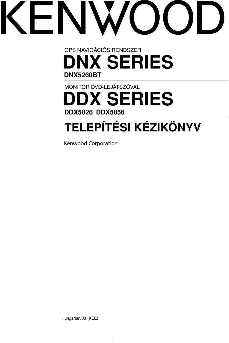 DVD-LEJÁTSZÓVAL DDX SERIES