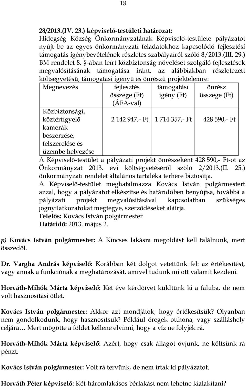 részletes szabályairól szóló 8/2013.(III. 29.) BM rendelet 8.