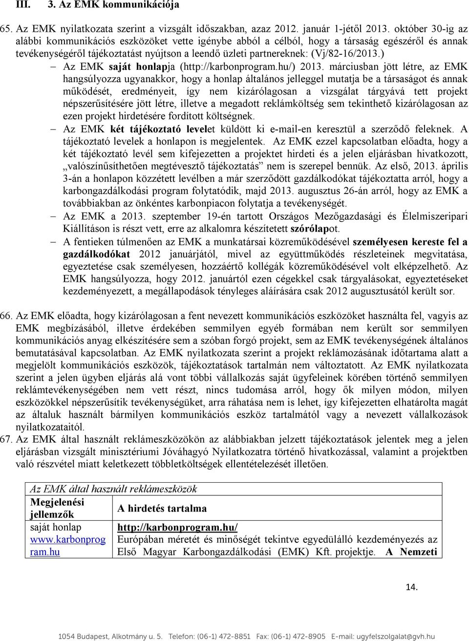 ) Az EMK saját honlapja (http://karbonprogram.hu/) 2013.