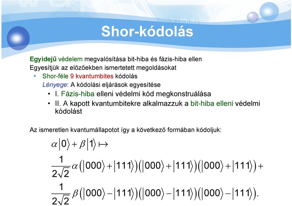 Fázis-hiba elleni védelmi kód megkonstruálása II.