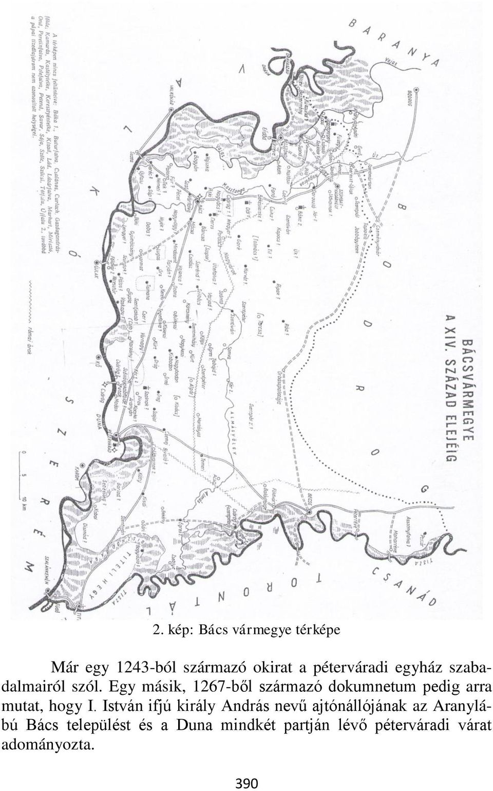 Egy másik, 1267-ből származó dokumnetum pedig arra mutat, hogy I.