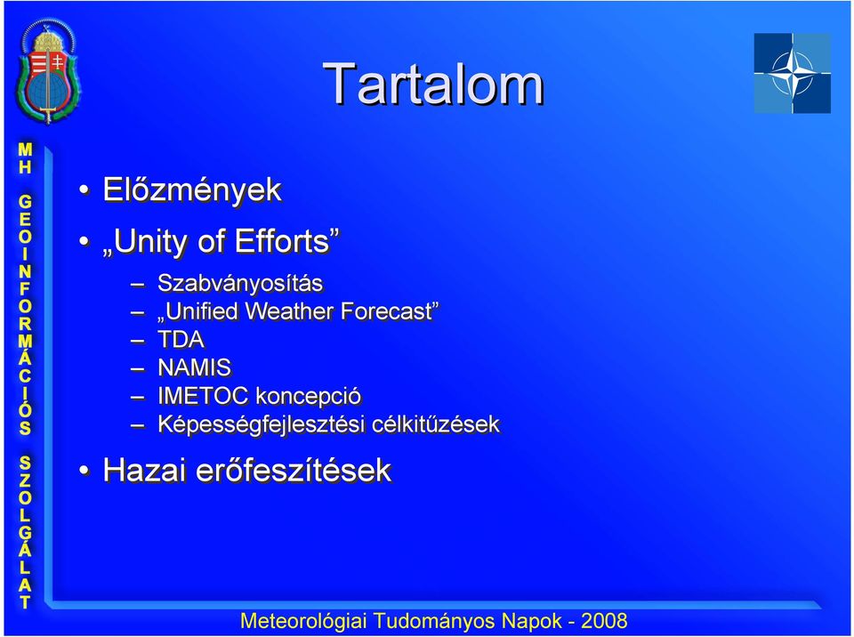 Forecast TDA NAMIS IMETOC koncepció