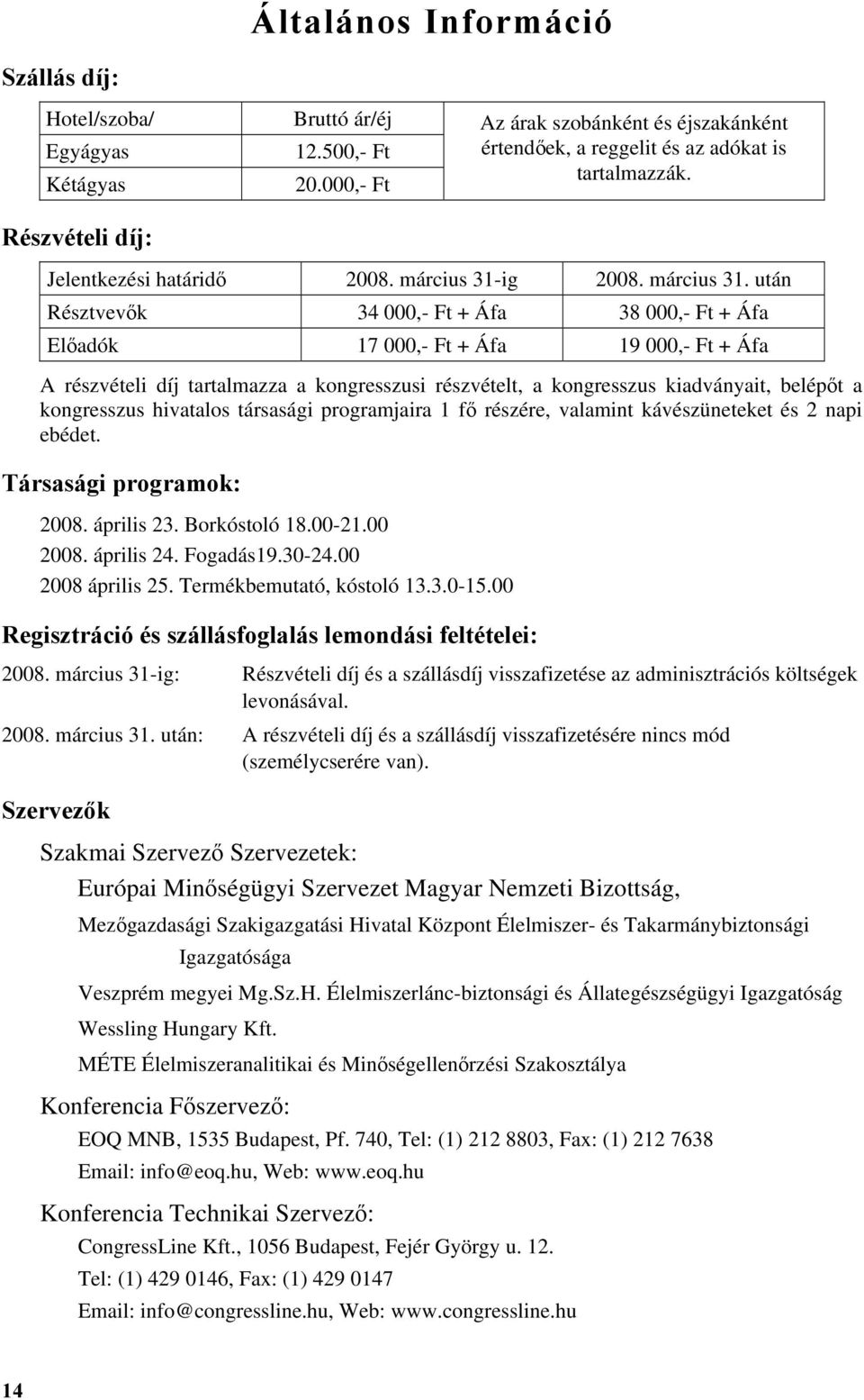 ig 2008. március 31.