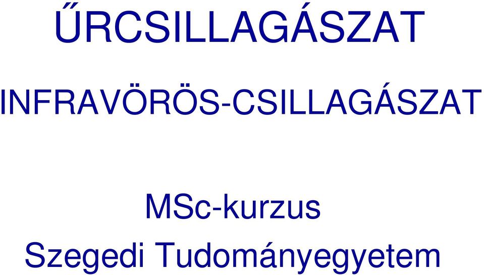 CSILLAGÁSZAT MSc