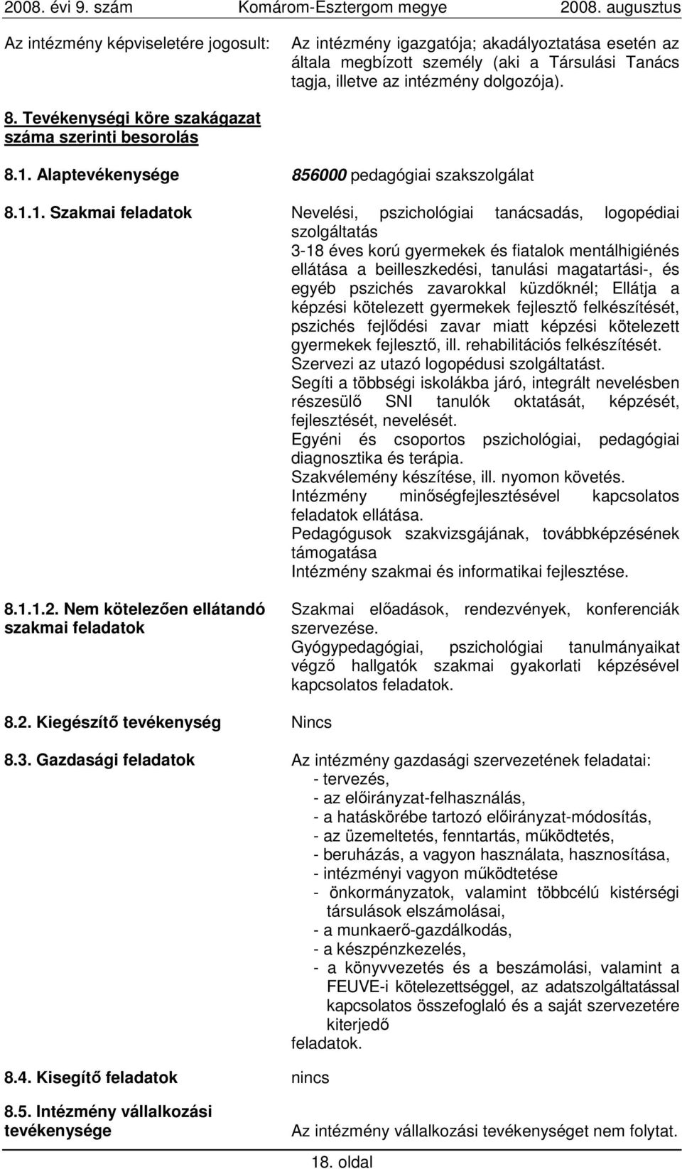 Gazdasági feladatok 8.4. Kisegítı feladatok 8.5.