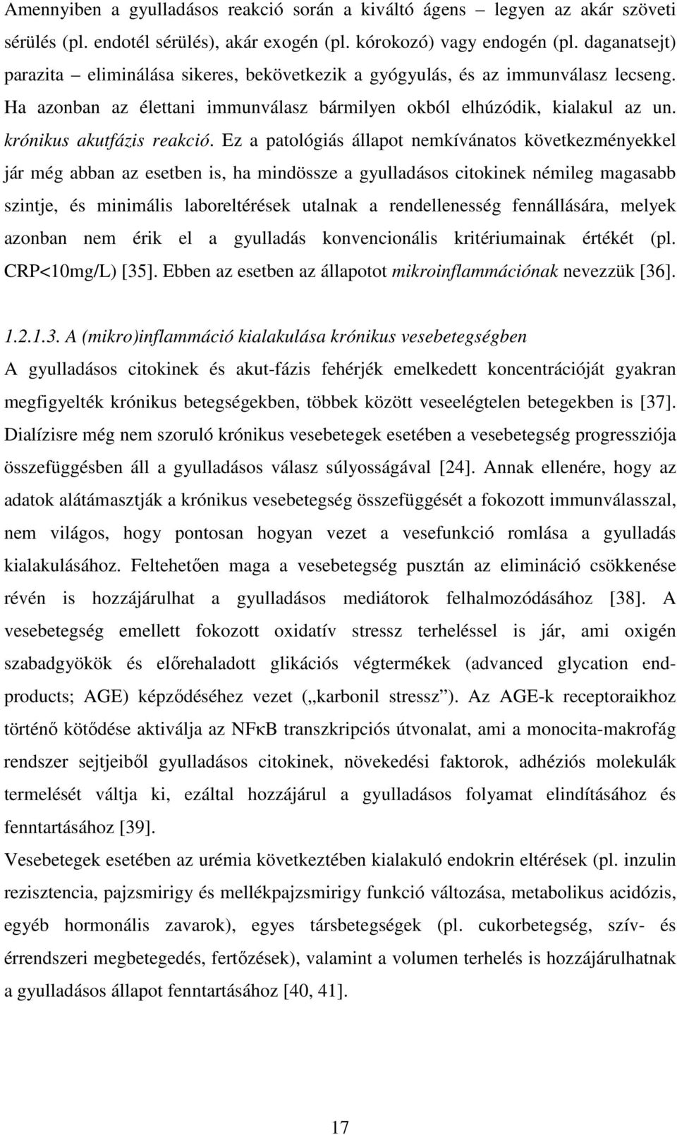krónikus akutfázis reakció.