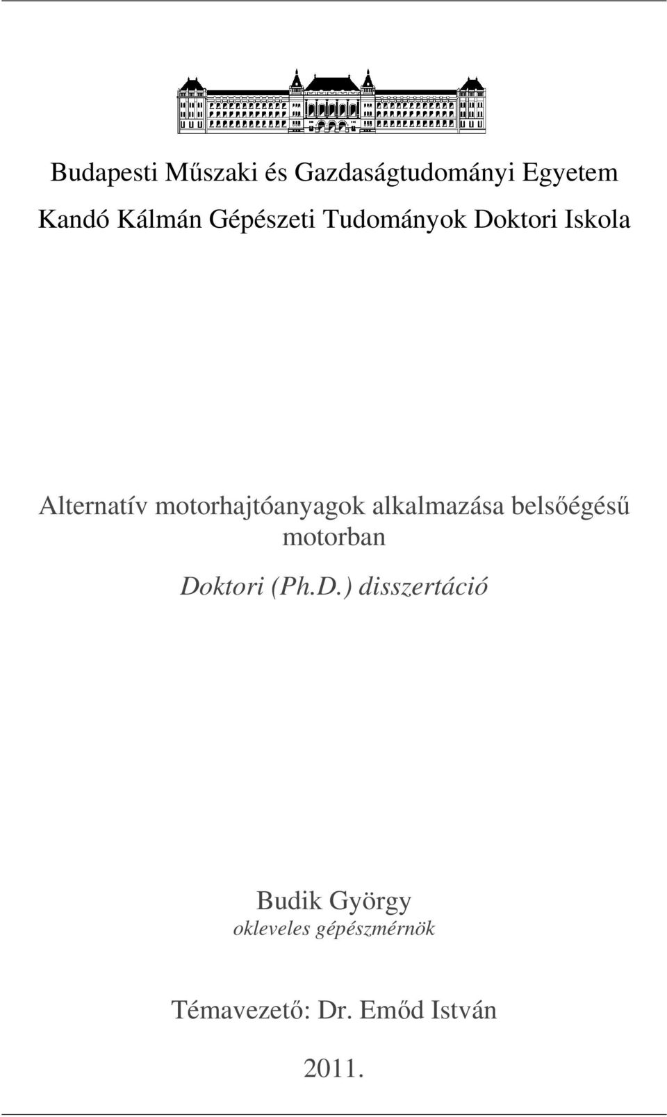 motorhajtóanyagok alkalmazása belsőégésű motorban Doktori