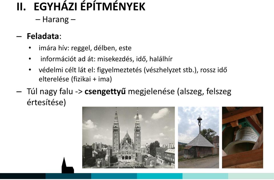 el: figyelmeztetés (vészhelyzet stb.