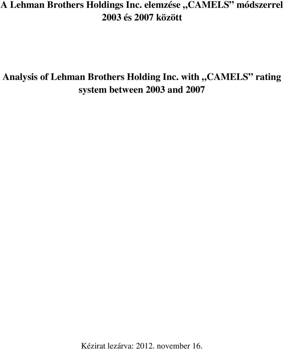 Analysis of Lehman Brothers Holding Inc.