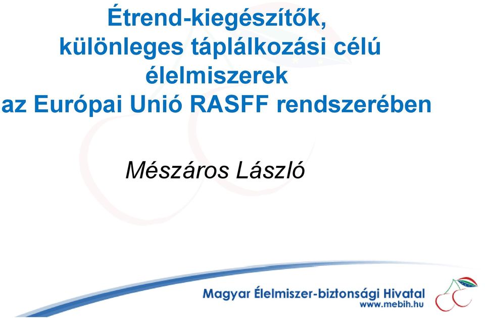 célú élelmiszerek az