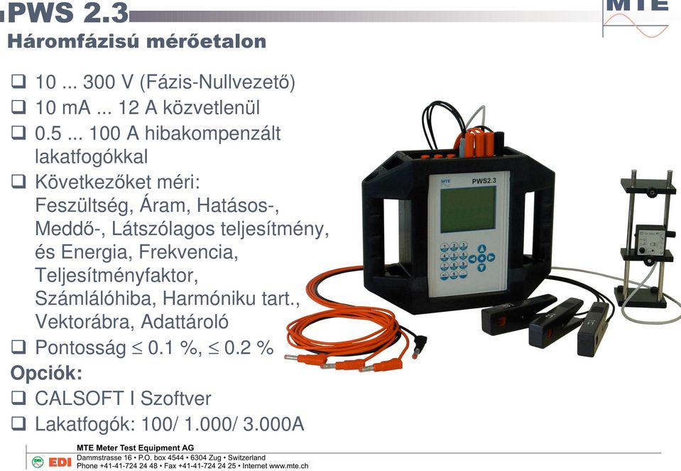 Látszólagos teljesítmény, és Energia, Frekvencia, Teljesítményfaktor, Számlálóhiba,