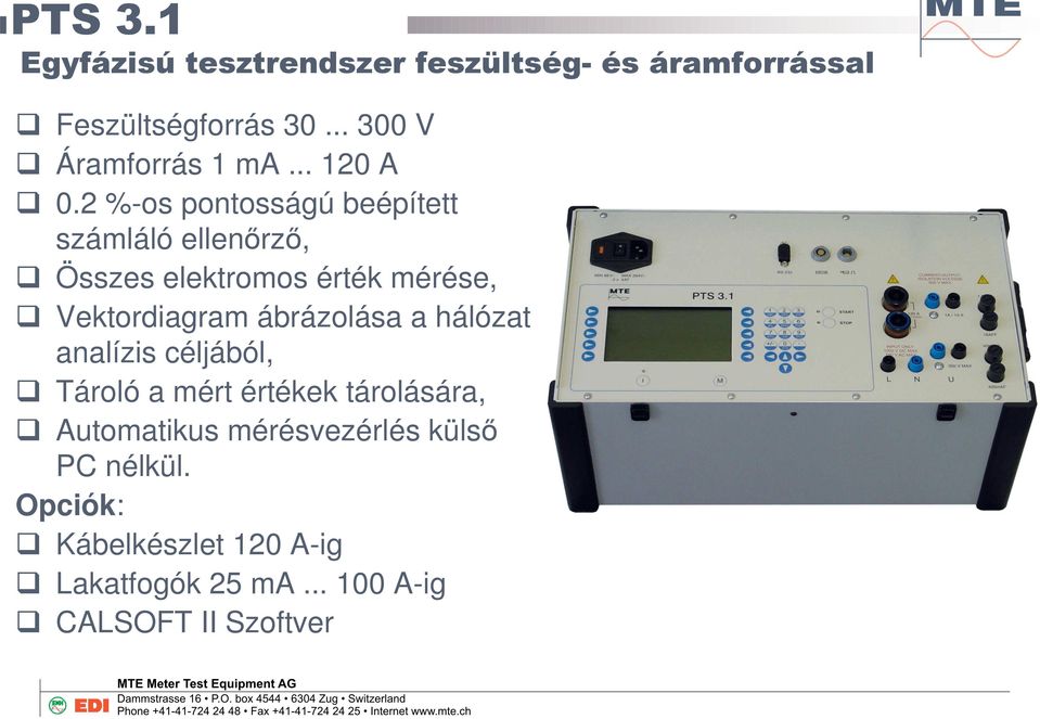 Vektordiagram ábrázolása a hálózat analízis céljából, Tároló a mért értékek tárolására,