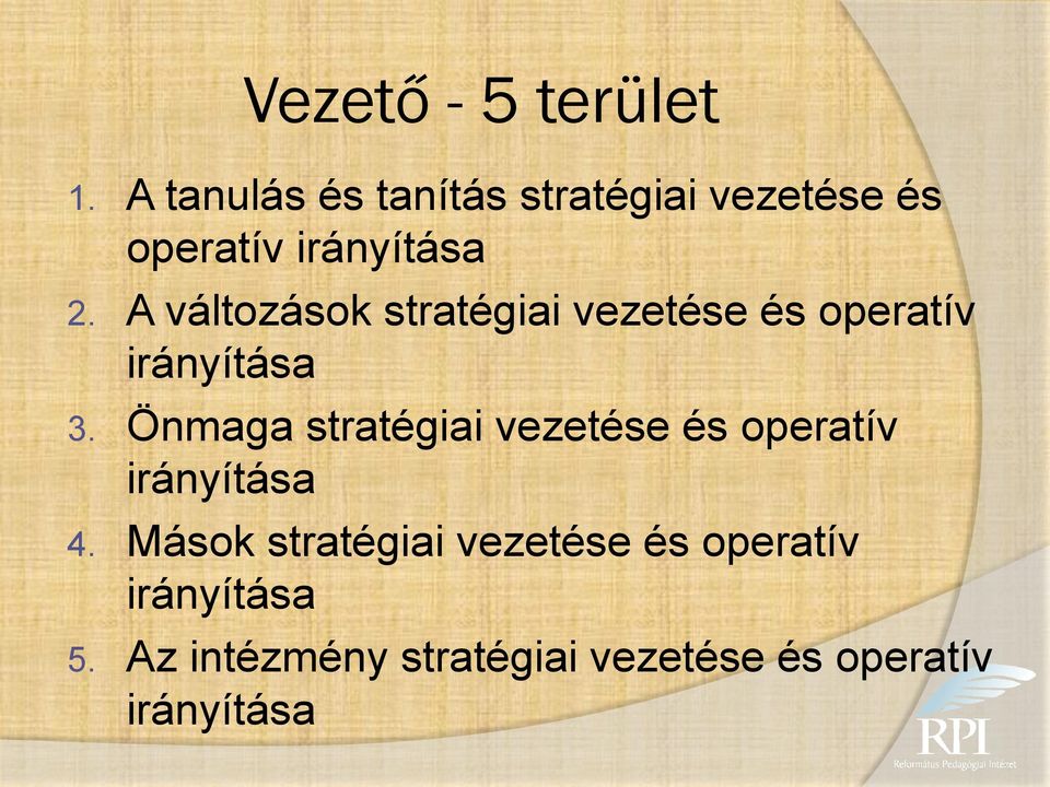 A változások stratégiai vezetése és operatív irányítása 3.