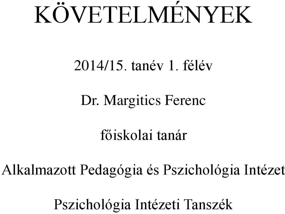 Margitics Ferenc főiskolai tanár