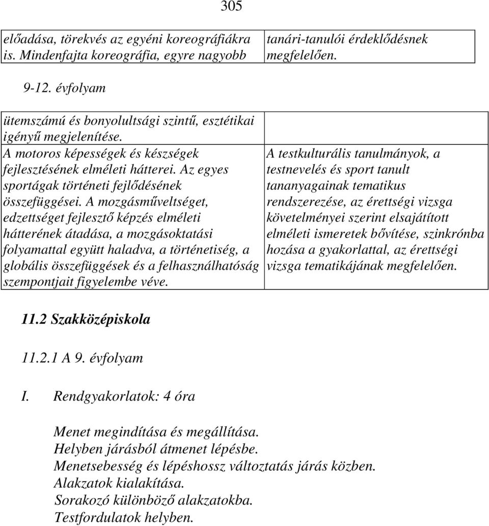 Az egyes sportágak történeti fejlődésének összefüggései.