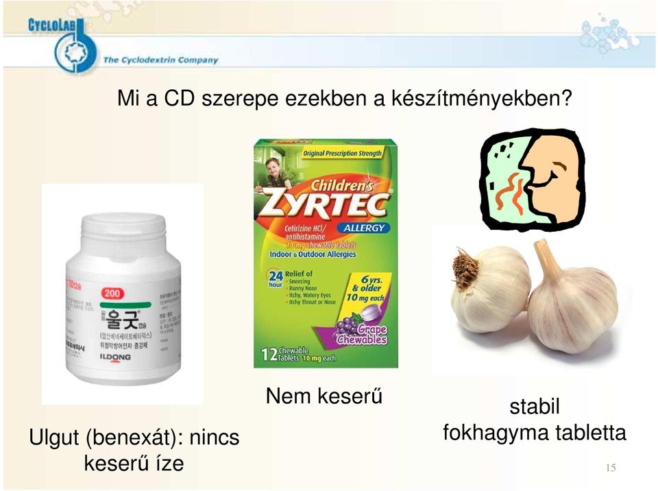 Ulgut (benexát): nincs