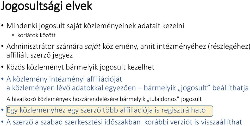 közleményen lévő adatokkal egyezően bármelyik jogosult beállíthatja A hivatkozó közlemények hozzárendelésére bármelyik tulajdonos