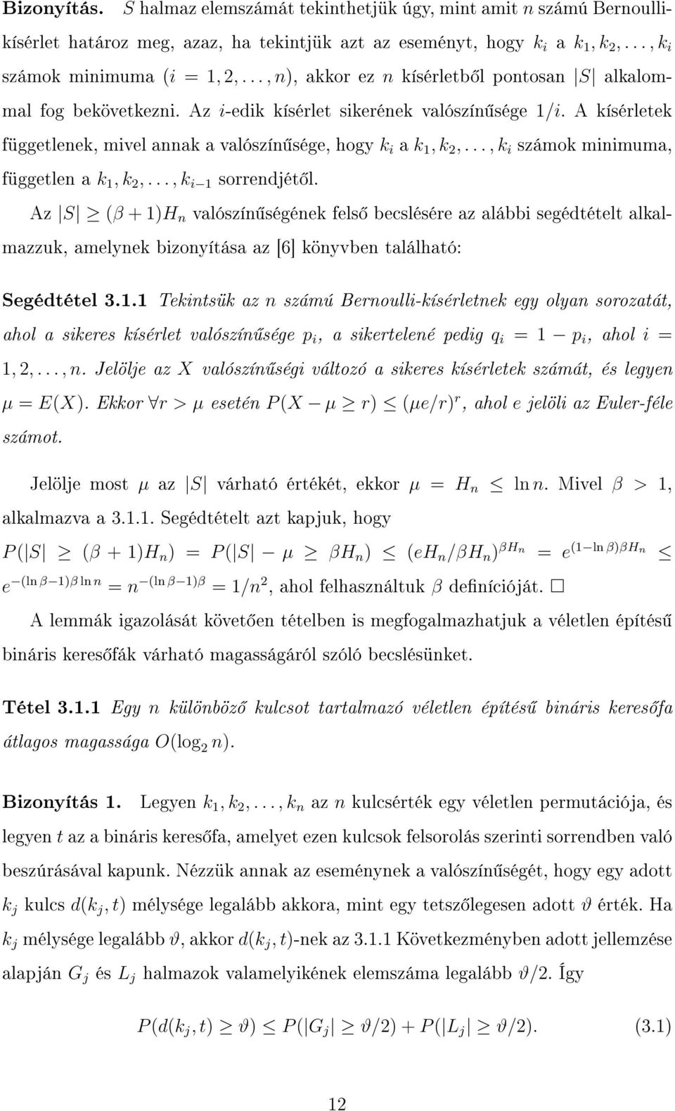 .., k i számok minimuma, független a k 1, k 2,..., k i 1 sorrendjét l.