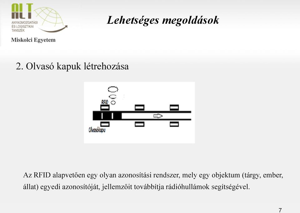 azonosítási rendszer, mely egy objektum (tárgy,