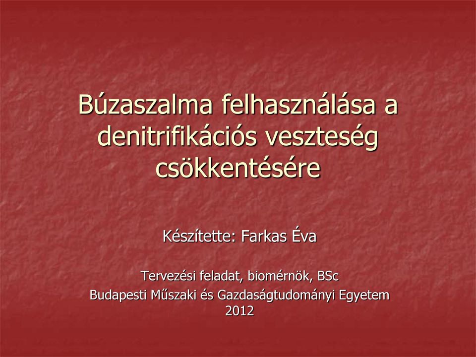 Éva Tervezési feladat, biomérnök, BSc