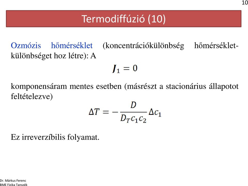 létre): A komponensáram mentes esetben (másrészt a