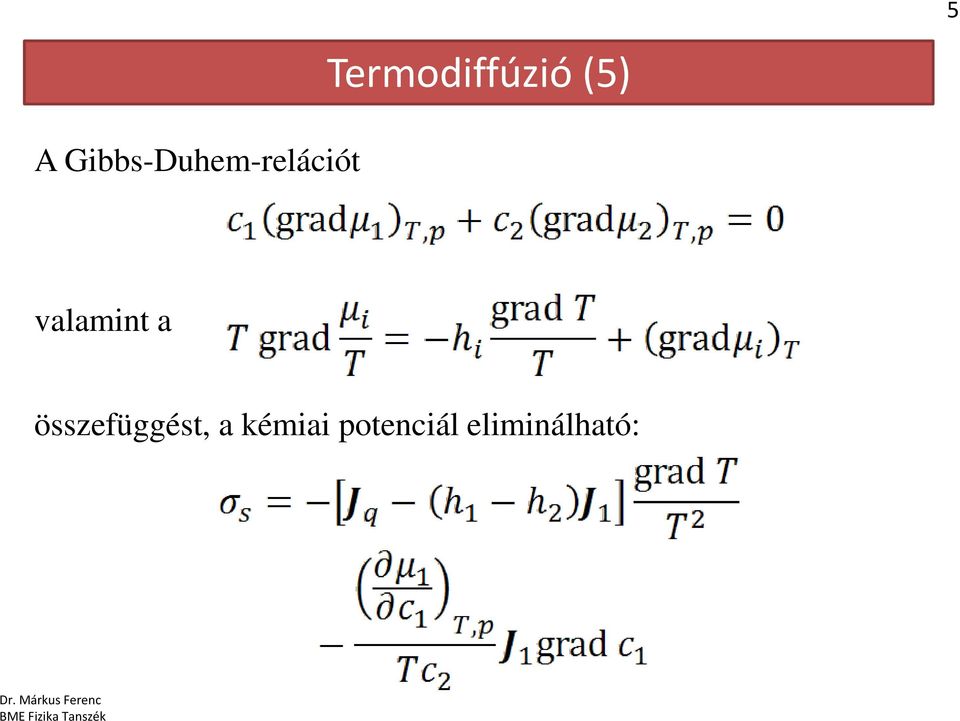 valamint a összefüggést,