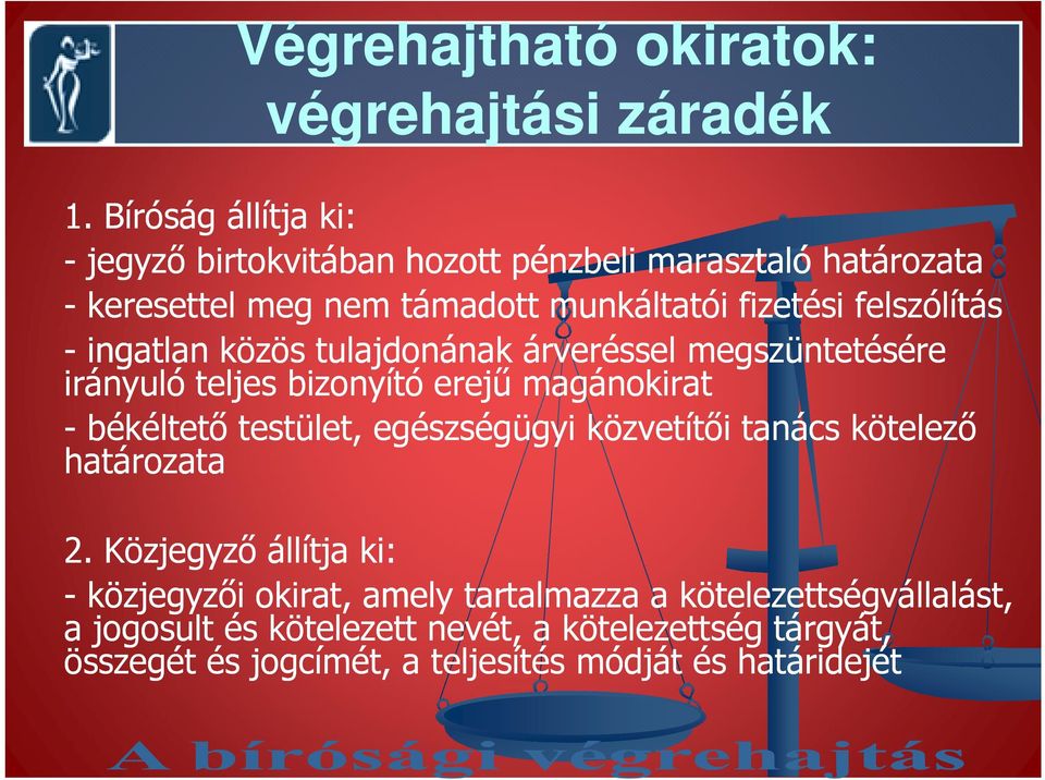 felszólítás - ingatlan közös tulajdonának árveréssel megszüntetésére irányuló teljes bizonyító erejő magánokirat - békéltetı testület,