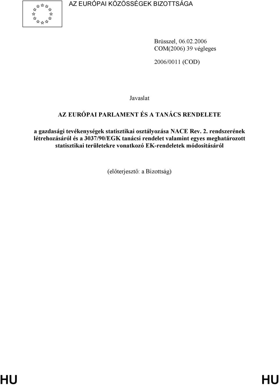 gazdasági tevékenységek statisztikai osztályozása NACE Rev. 2.