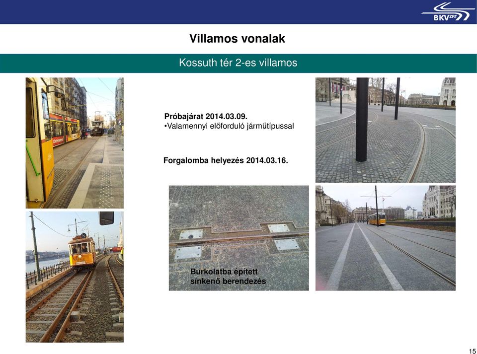 Valamennyi előforduló járműtípussal