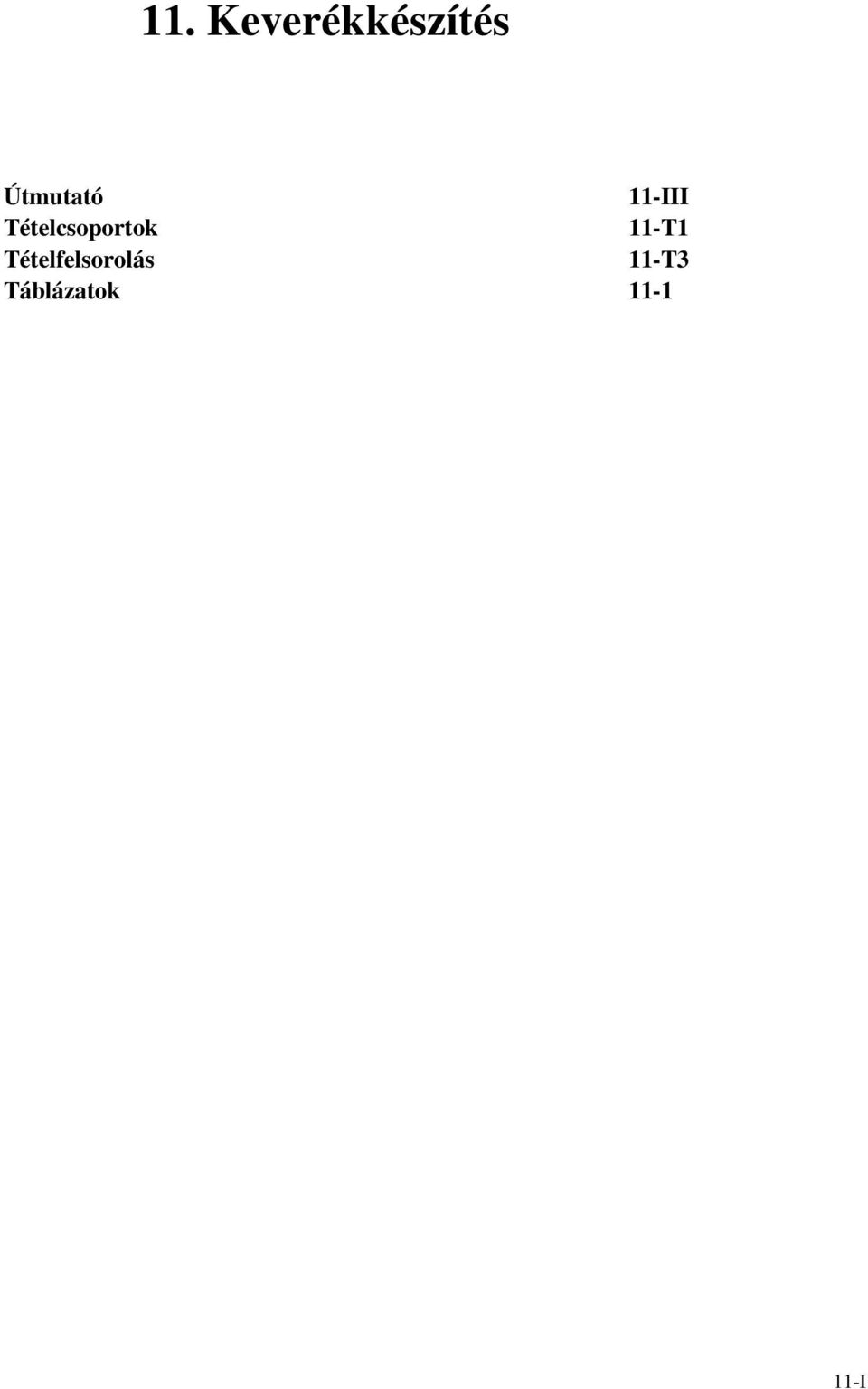 Táblázaok 11-III 11-T1 11-T3