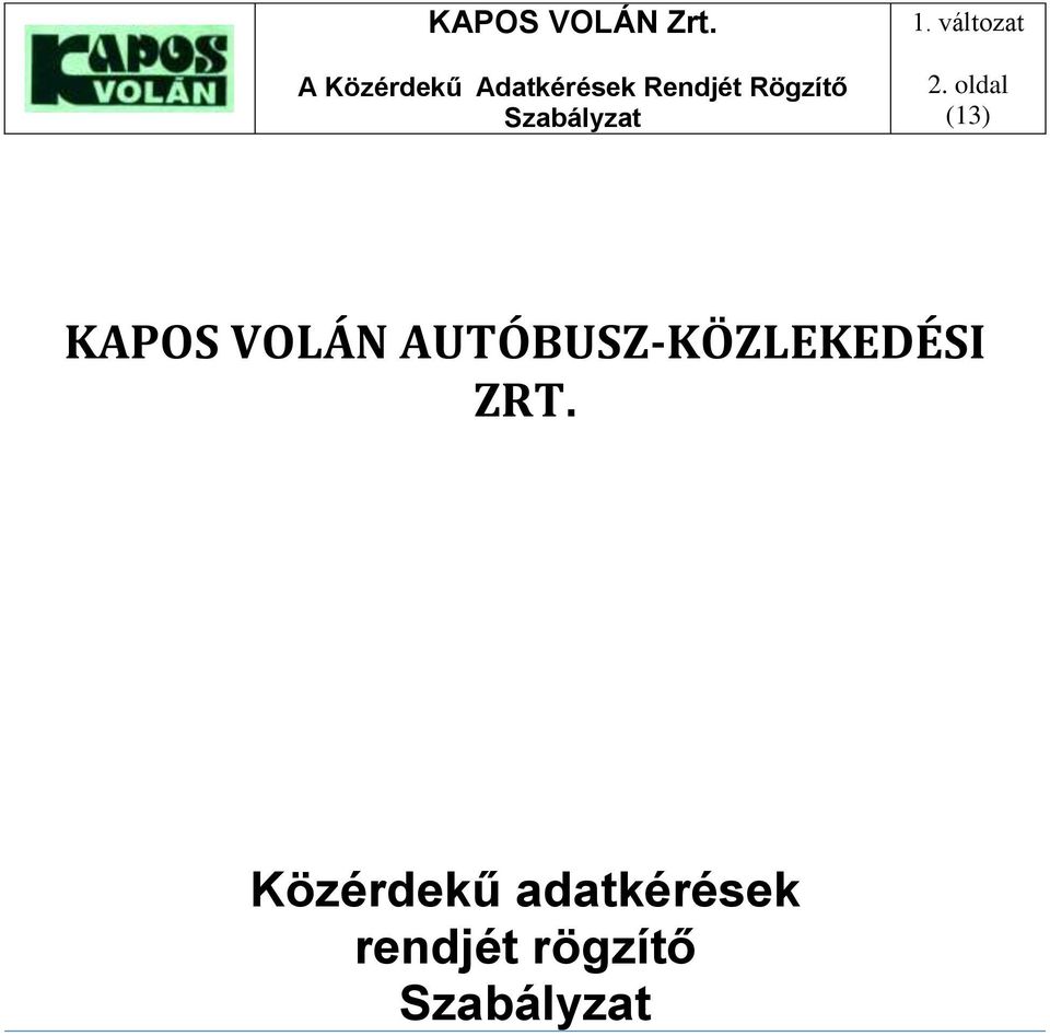 ZRT. Közérdekű