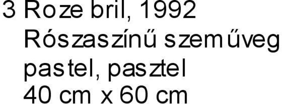 szeműveg pastel,