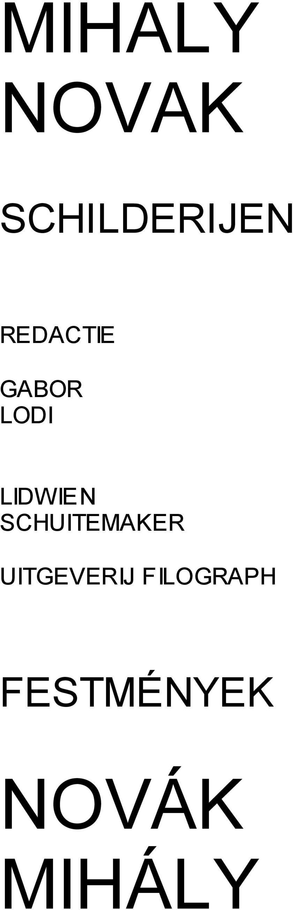 SCHUITEMAKER UITGEVERIJ