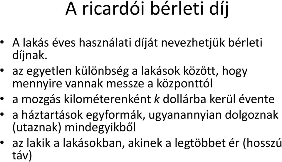 mozgás kilométerenként k dollárba kerül évente a háztartások egyformák, ugyanannyian