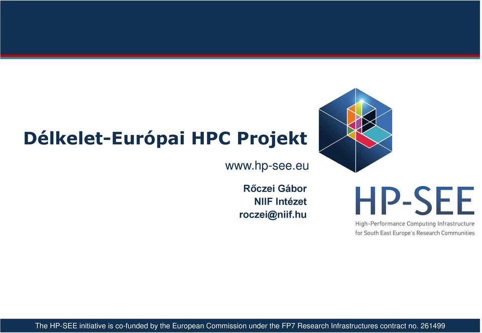 hu The HP-SEE initiative is co-funded by the