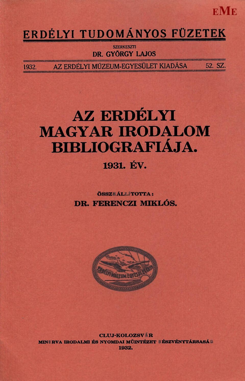 AZ RDÉLYI AGYAR IRODALO BIBLIOGRÁFIÁJA. 1931. ÉV.