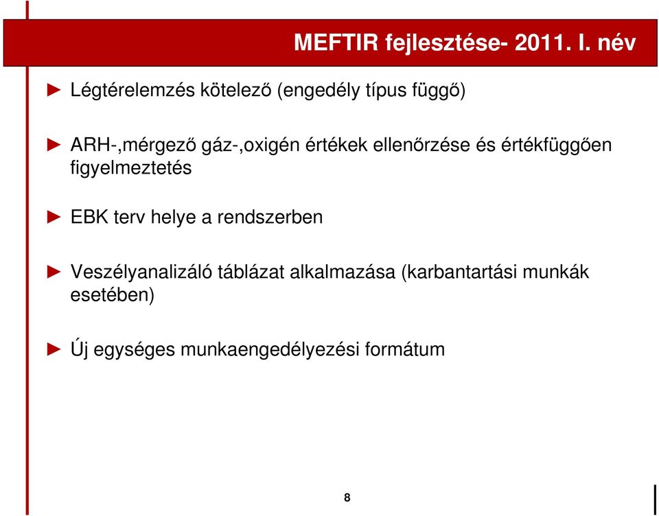 gáz-,oxigén értékek ellenőrzése és értékfüggően figyelmeztetés EBK terv